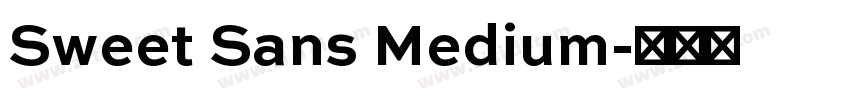 Sweet Sans Medium字体转换